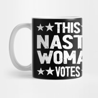 nasty woman votes Mug